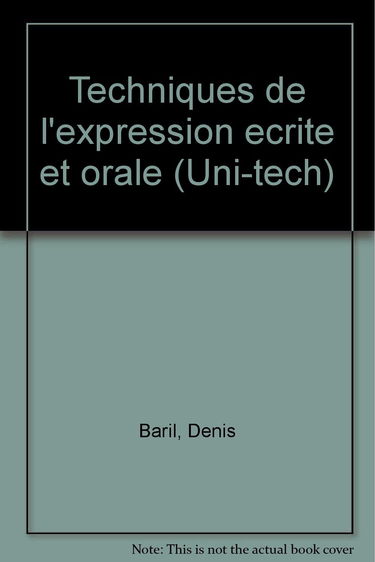 Techniques de l'expression écrite et orale...