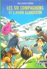 Les six compagnons et l'avion clandestin.