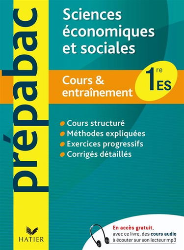 Sciences économiques et sociales 1re ES : cours & entraînement