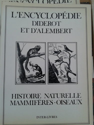 L'Encyclopédie : Recueil de planches sur l'histoire naturelle, mammifères et oiseaux