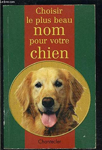 Choisir le plus beau nom pour votre chien