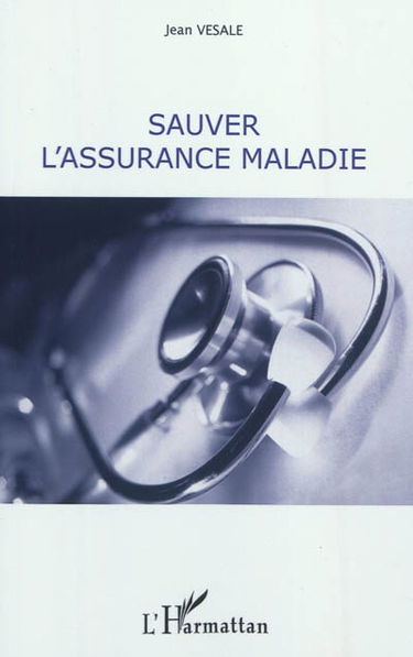 Sauver l'assurance-maladie