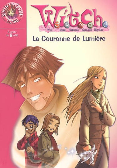 Witch. Vol. 11. La couronne de lumière