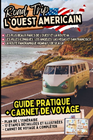 Couverture de Road Trip: L'Ouest Américain: Guide pratique et carnet de voyage