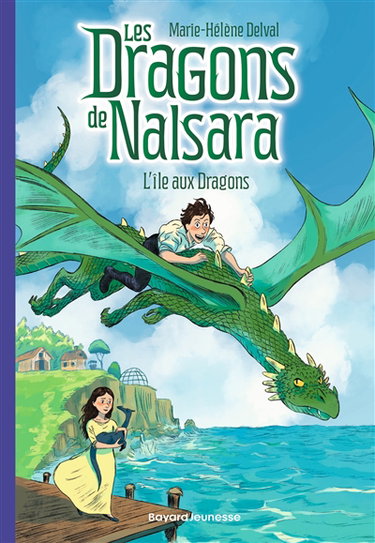 Les dragons de Nalsara. Vol. 1. L'île aux dragons