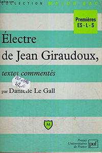 Electre de Jean Giraudoux : textes commentés