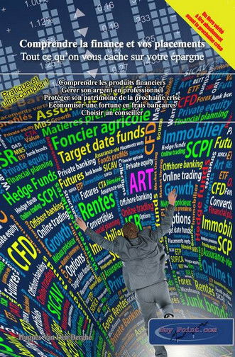 Comprendre la finance et vos placements : tout ce qu'on vous cache sur votre épargne