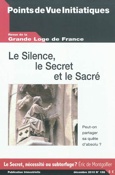 Points de vue initiatiques, n° 158. Le silence, le secret et le sacré
