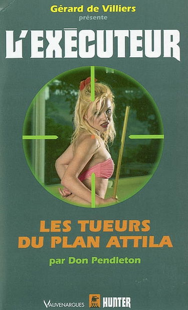 Les tueurs du plan Attila