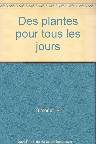 Des Plantes pour tous les jours