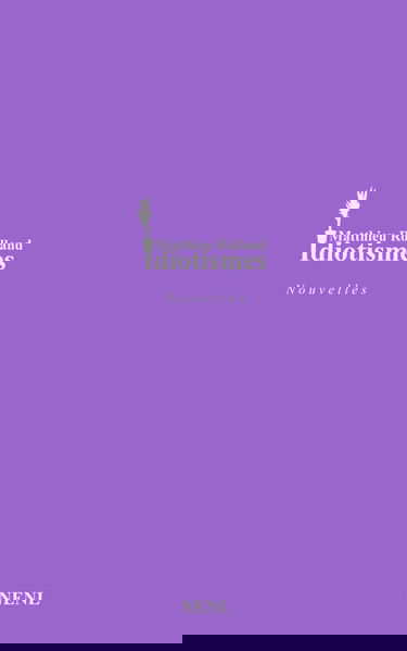 Idiotismes: Nouvelles