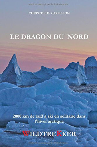 LE DRAGON DU NORD