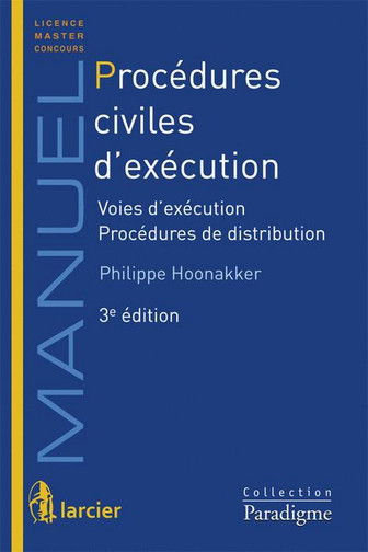 Procédures civiles d'exécution : voies d'exécution, procédures de distribution