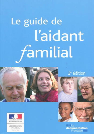 Le guide de l'aidant familial