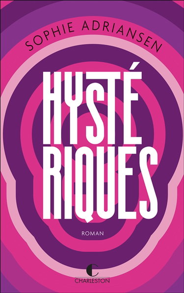 Hystériques