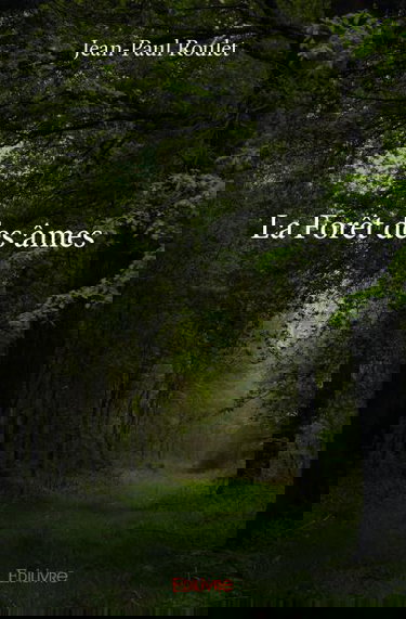 La forêt des âmes