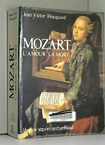 Mozart, l'amour, la mort
