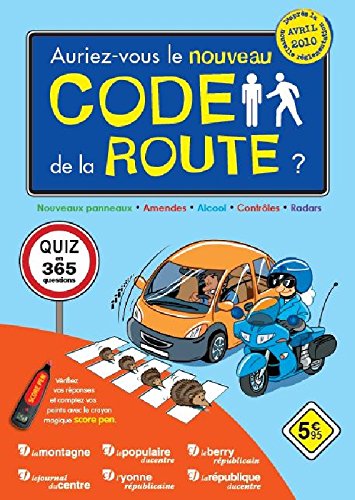 Auriez-vous le nouveau code de la route ?