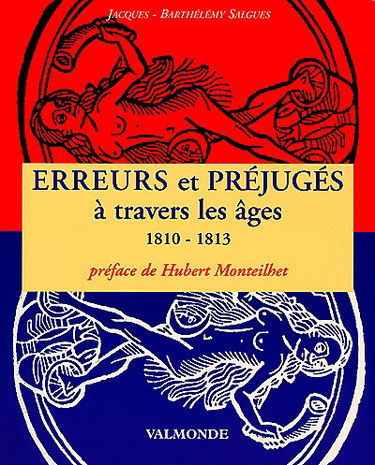 Erreurs et préjugés à travers les âges : 1810-1813