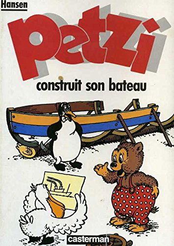 Petzi, tome 1 : Petzi construit son bateau