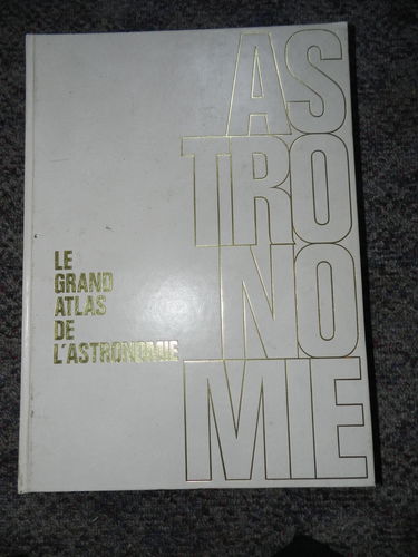Le Grand atlas de l'astronomie (Grands atlas universalis)