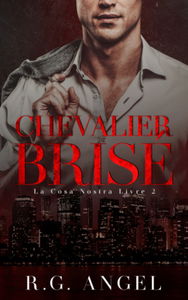 Chevalier Brisé: Dark Romance et Mafia