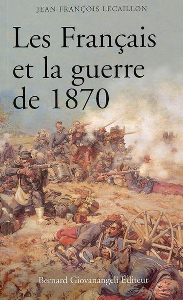 Les Français et la guerre de 1870