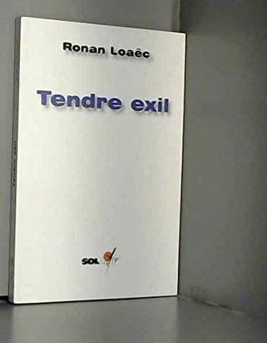 Tendre exil