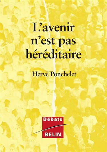 L'avenir n'est pas héréditaire