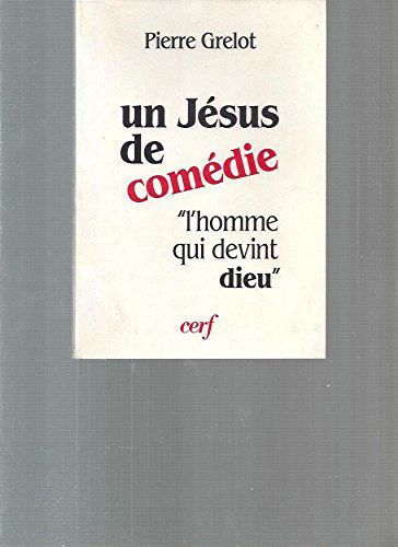 Un Jésus de comédie : L'Homme qui devint Dieu