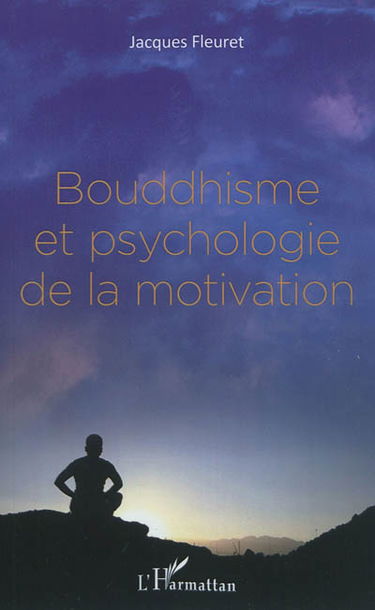 Bouddhisme et psychologie de la motivation