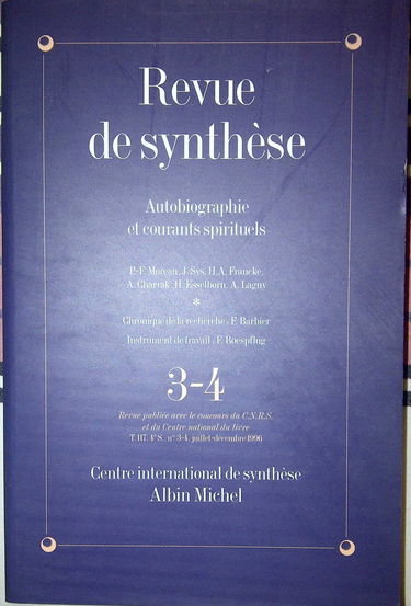 Revue de synthèse, n° 3-4 (1996). Autobiographie et courants spirituels