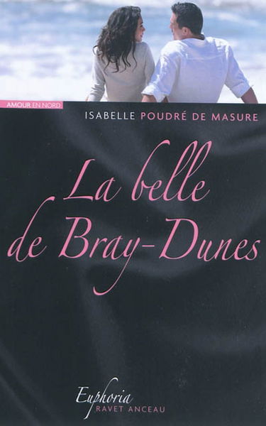 La belle de Bray-Dunes