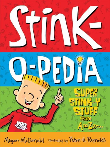 Couverture de Stink-o-pedia: Super Stink-y Stuff from a to Zzzzz