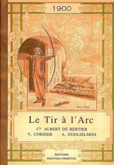 Le tir à l'arc : 1900-2007