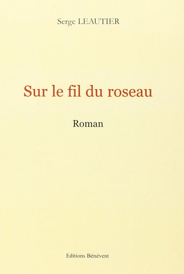Sur le Fil du Roseau