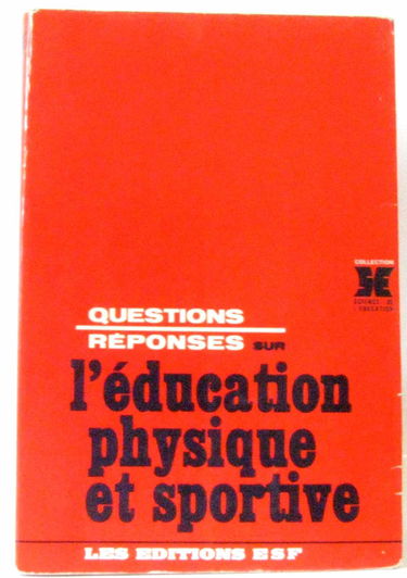 Questions-réponses sur l'éducation physique et sportive