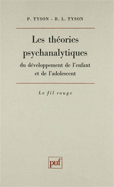 Les théories psychanalytiques de développement de l'enfant et de l'adolescent