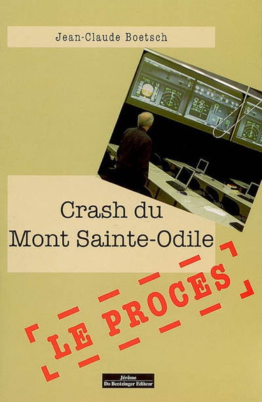 Le crash du mont Sainte-Odile : le procès