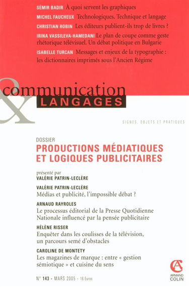 Communication & langages, n° 143. Médias et publicité : du glissement de la publicité vers le rédactionnel et inversement