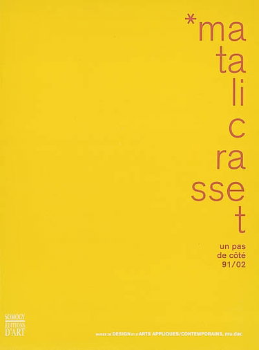 Couverture de Matali Crasset : un pas de côté, 91/02 : exposition, Lausanne, Musée de design et d'arts appliqués contemporains, 19 septembre au 10 novembre 2002 par Collectif