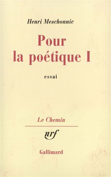 Pour la poétique. Vol. 1. Essai
