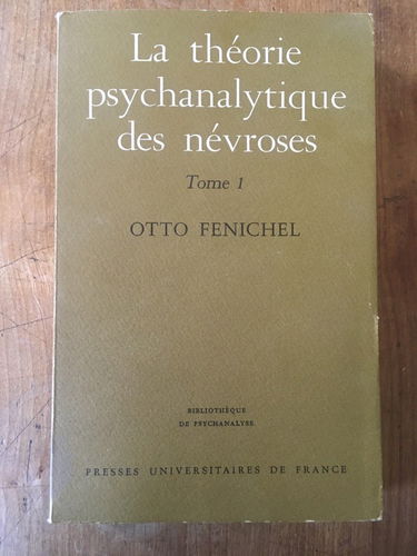 La Théorie psychanalytique des névroses