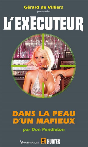 Dans la peau d'un mafieux