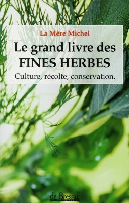 Le grand livre des fines herbes