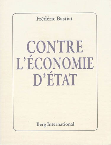 Contre l'économie d'Etat