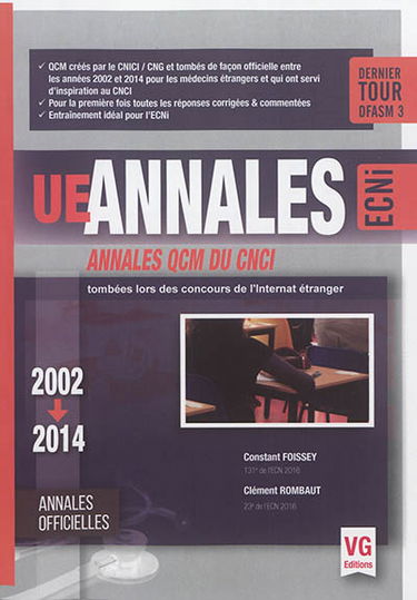 UE annales ECNi : annales QCM du CNCI tombées lors des concours de l'internat étranger, 2002-2014 : annales officielles, dernier tour DFASM 3