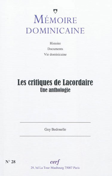 Mémoire dominicaine, n° 28. Les critiques de Lacordaire : une anthologie