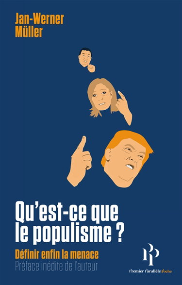 Couverture de Qu'est-ce que le populisme ? : définir enfin la menace