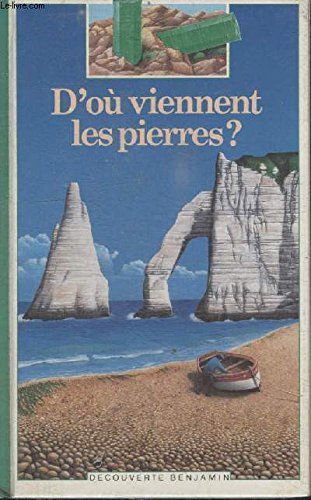 D'où viennent les pierres ?